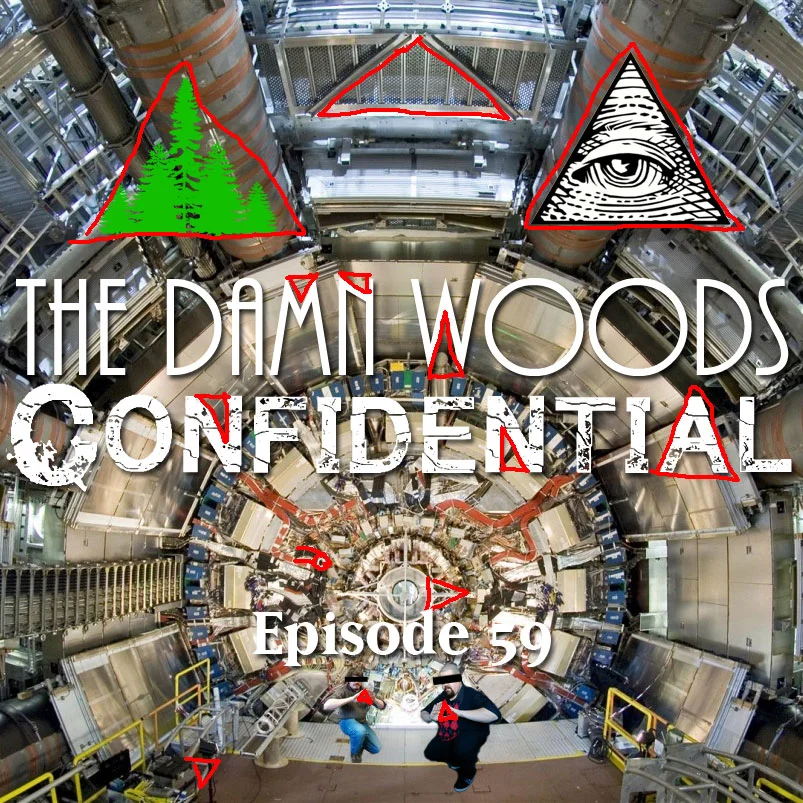 Episode 59: The continued antics of [REDACTED] & [DATA EXPUNGED]