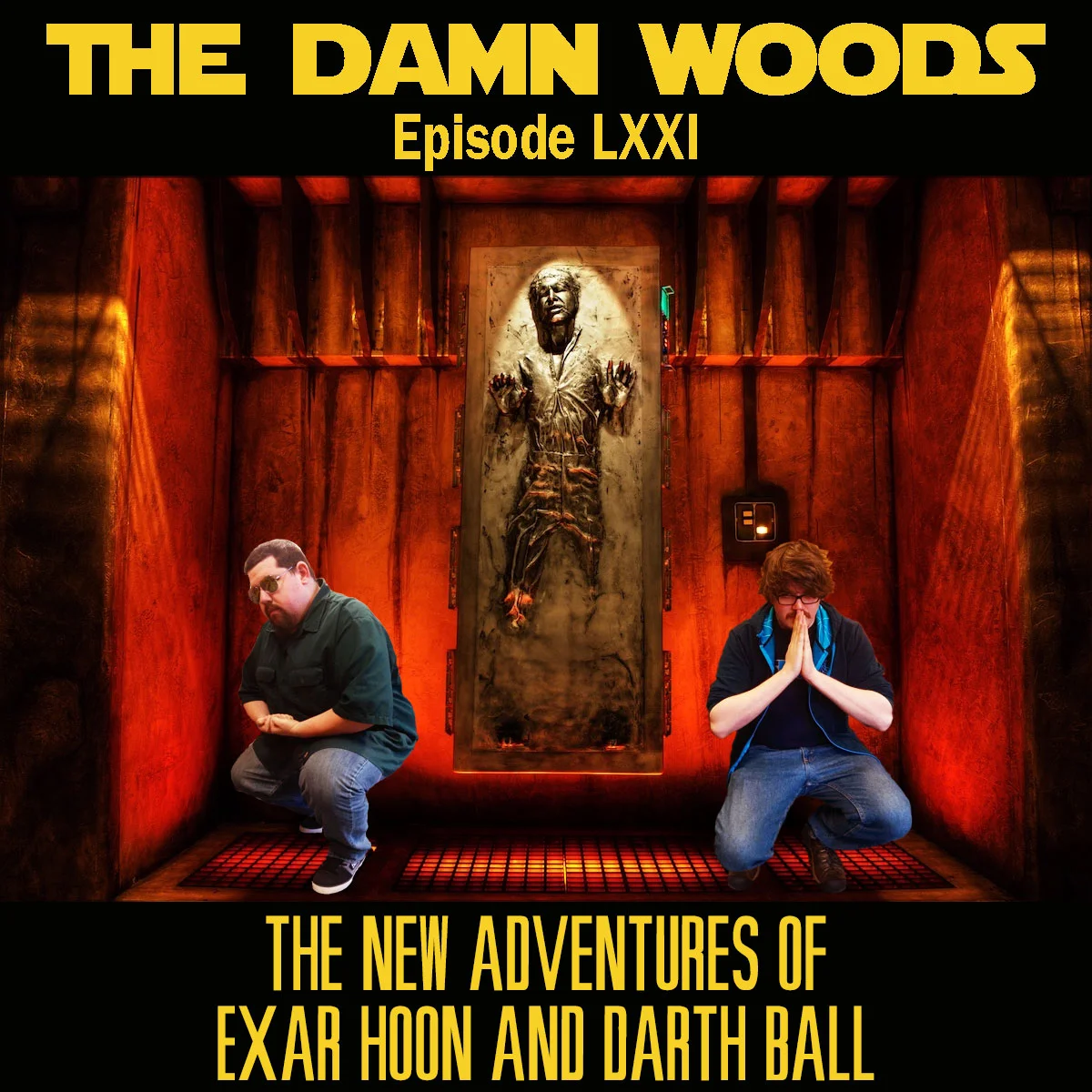 Episode 71: The New Adventures of Exar H00n & Darth Ball