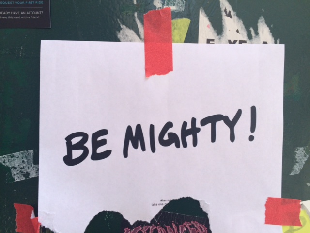 Be Mighty.JPG