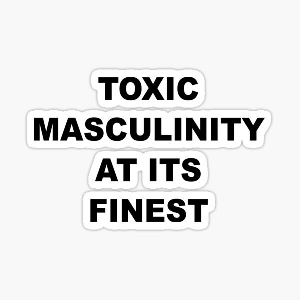 “Exploring a Very Specific Corner of Toxic Masculinity”