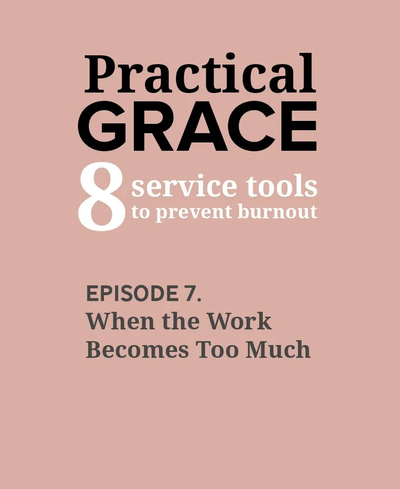 Taking care of yourself is not giving up. 💙Episode 7 of PRACTICAL GRACE now available! When the Work Becomes Too Much.

Signs it's time to step back:
&bull; Constantly angry or numb
&bull; Can't sleep, thinking about clients
&bull; Snapping at loved