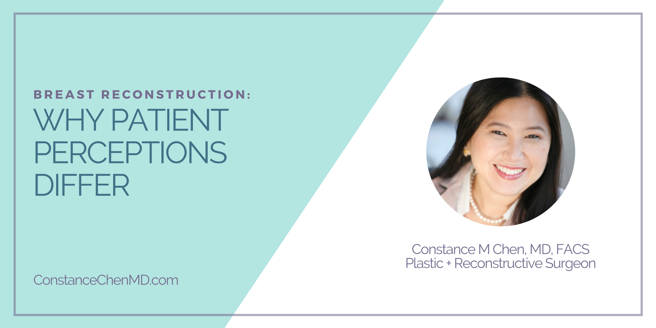 Breast Reconstruction-  Why patient perceptions differ.png