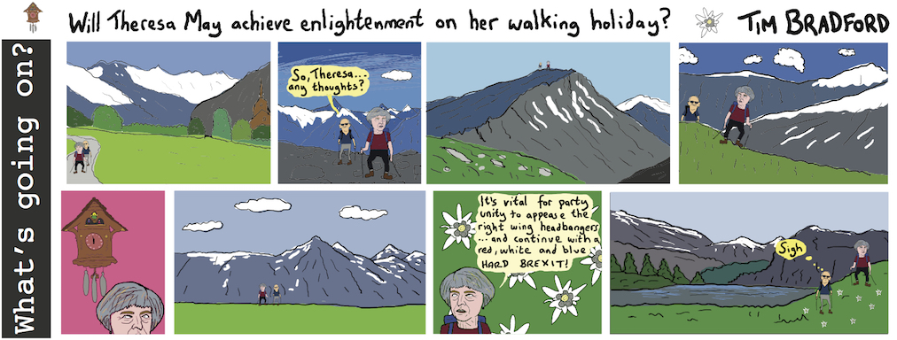 Will Theresa May achieve enlightenment on her walking holiday? - 08/08/17