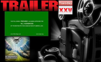 XXV | TRAILER TUESDAY | XXV