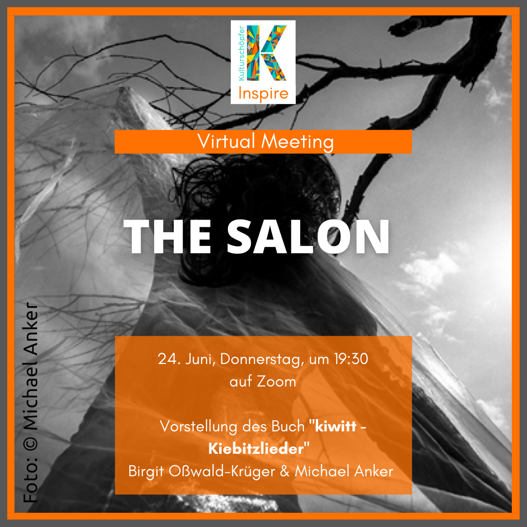 Der virtuelle Salon - "kiwitt - Kiebitzlieder", 24. Juni um 19:30