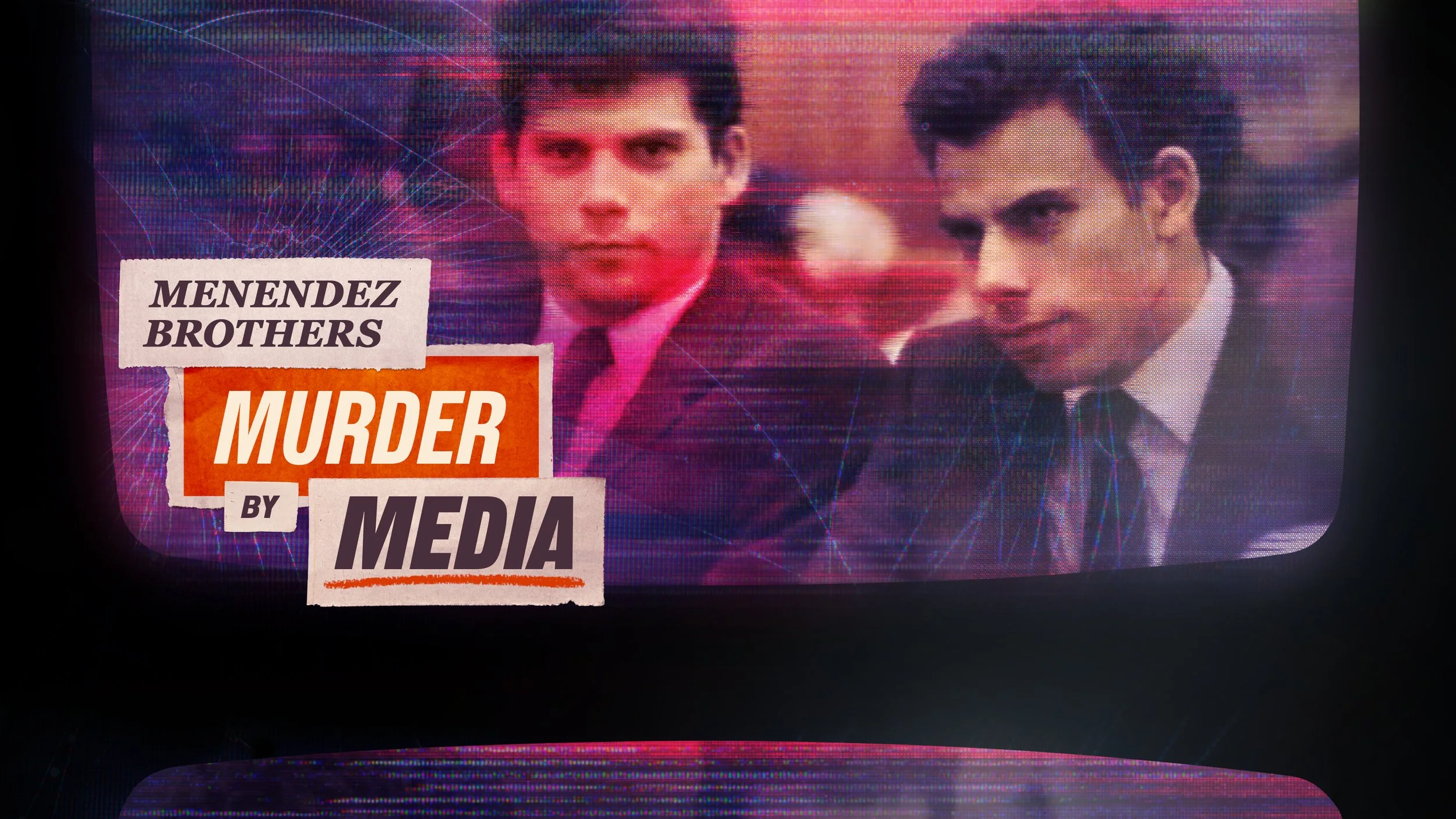 menendez-murder-by-media-horizontal-master-01.jpeg