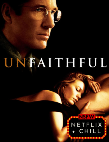 Netflix & Chill: Unfaithful