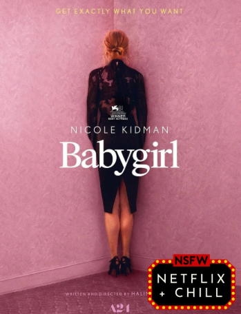 Netflix & Chill: Babygirl