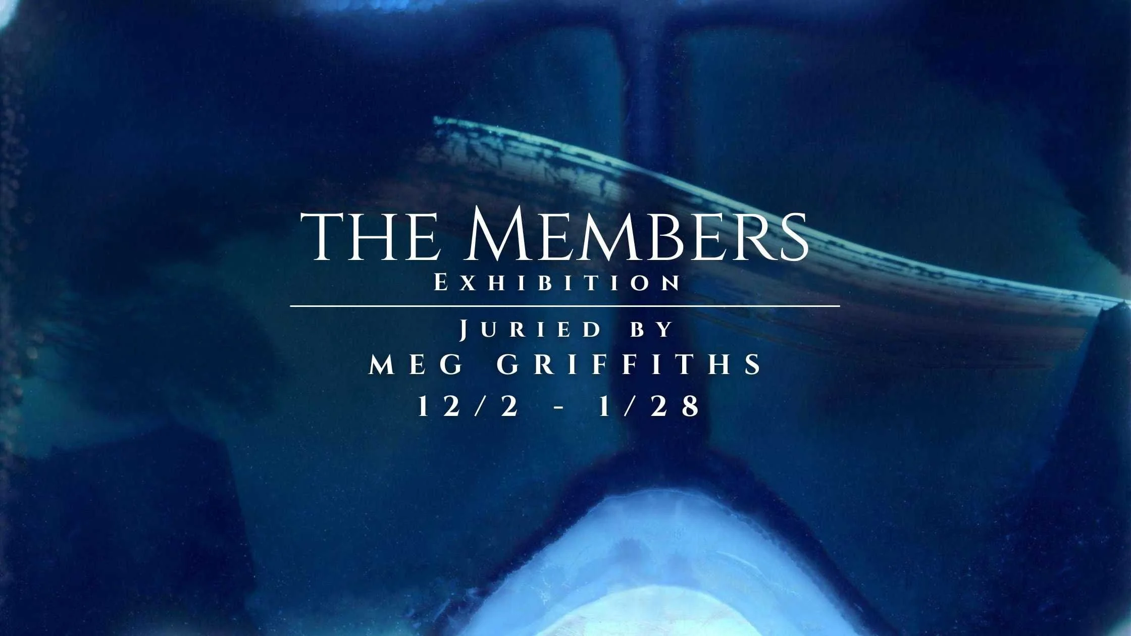 The Members Exhibition