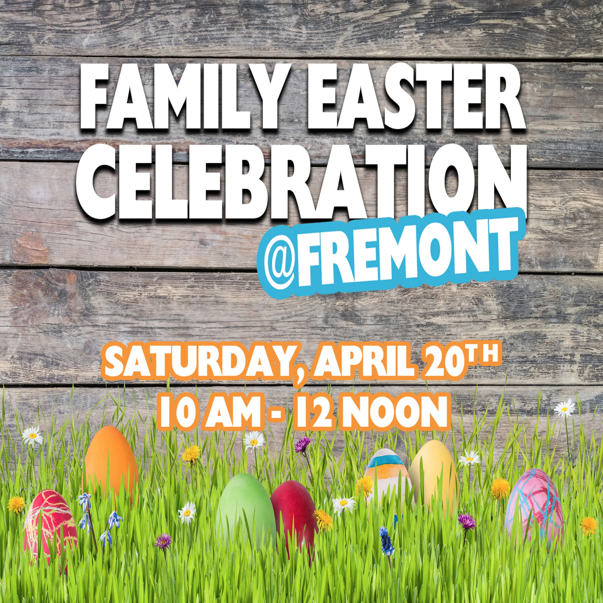 Family Easter Celebration at Fremont 