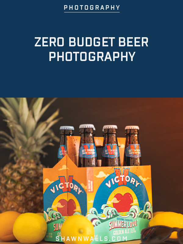 ZERO BUDGET BEER PHOTOGRAPHY