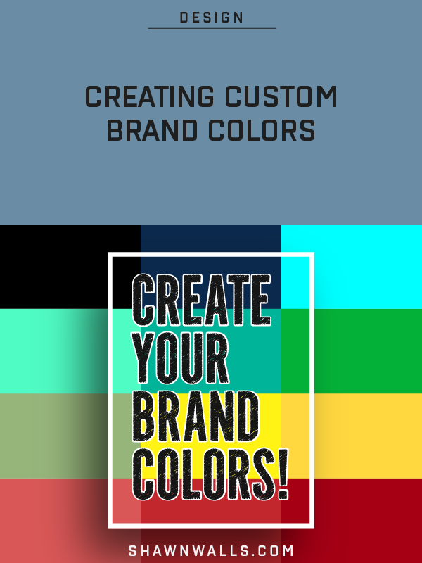 CREATING CUSTOM BRAND COLORS