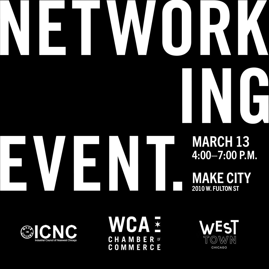 WCA Networking Event with West Town Chamber and ICNC at Make City