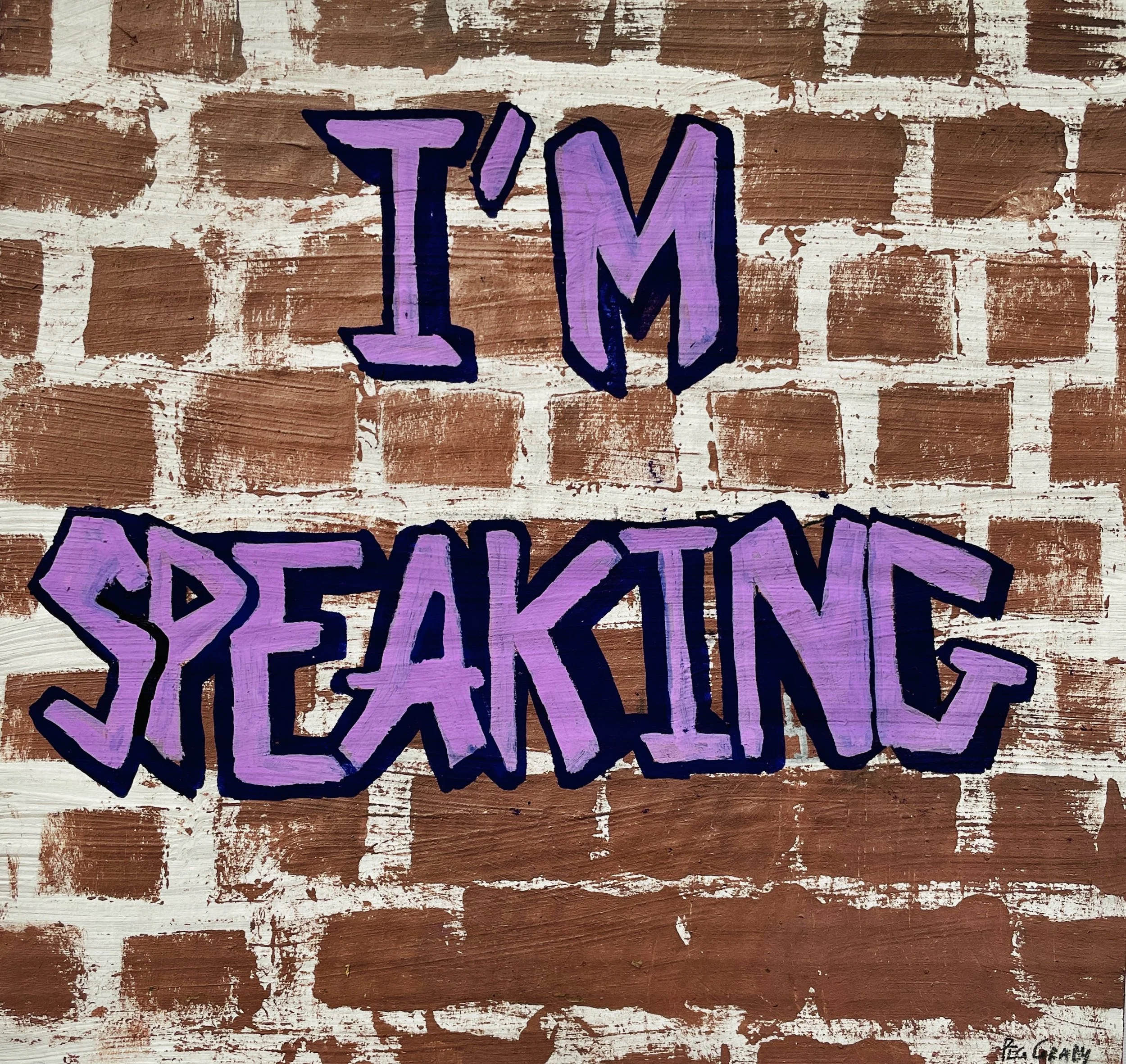 Peg_Grady_9x9_Dont_Interrupt_Me.JPG