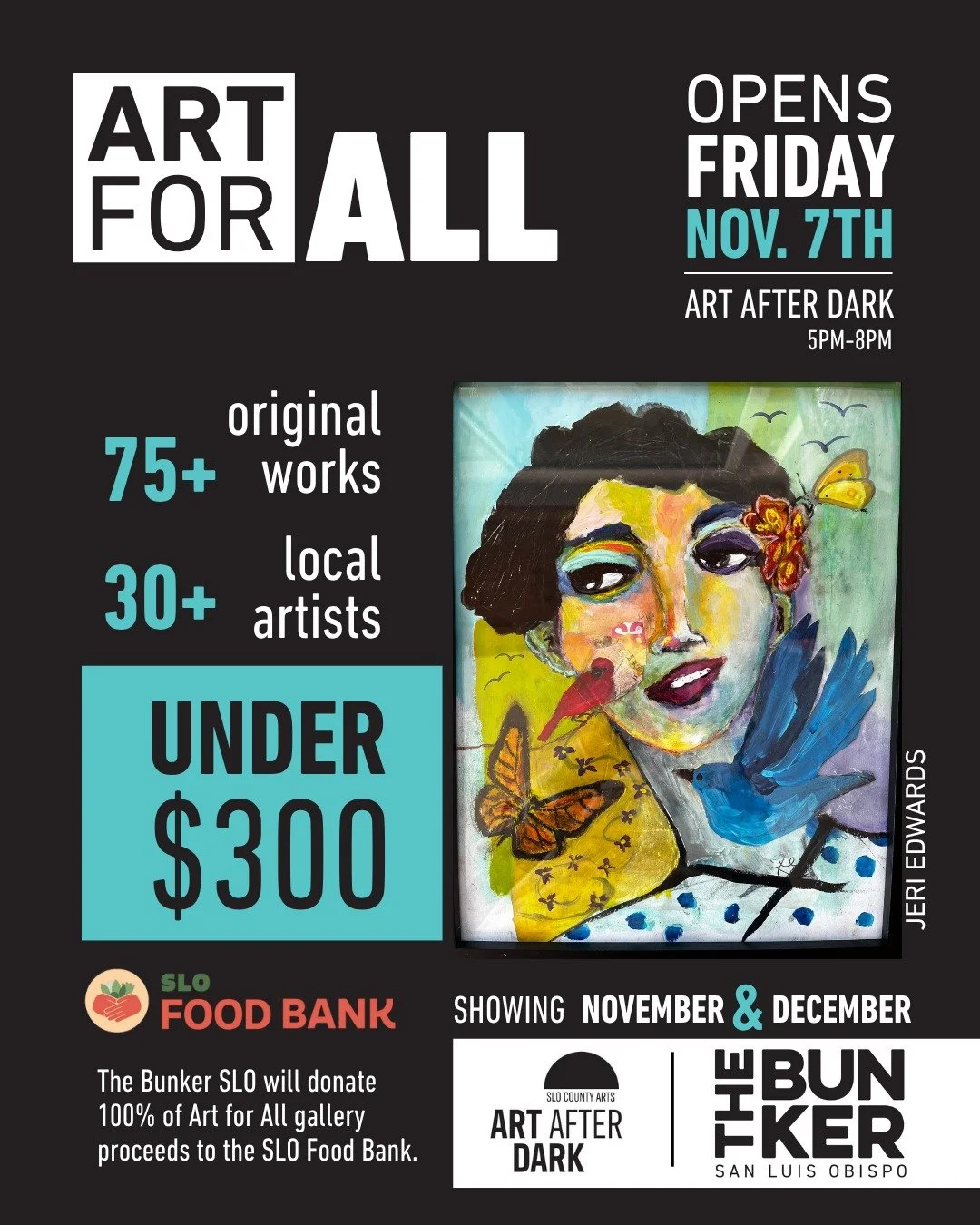 ART FOR ALL opens Friday, November 7th at 5 pm during Art After Dark. 
This group show features over 30 local artists and showcases over 75 original works each under $300! 
Art For All invites our community to build their collection, invest in their 