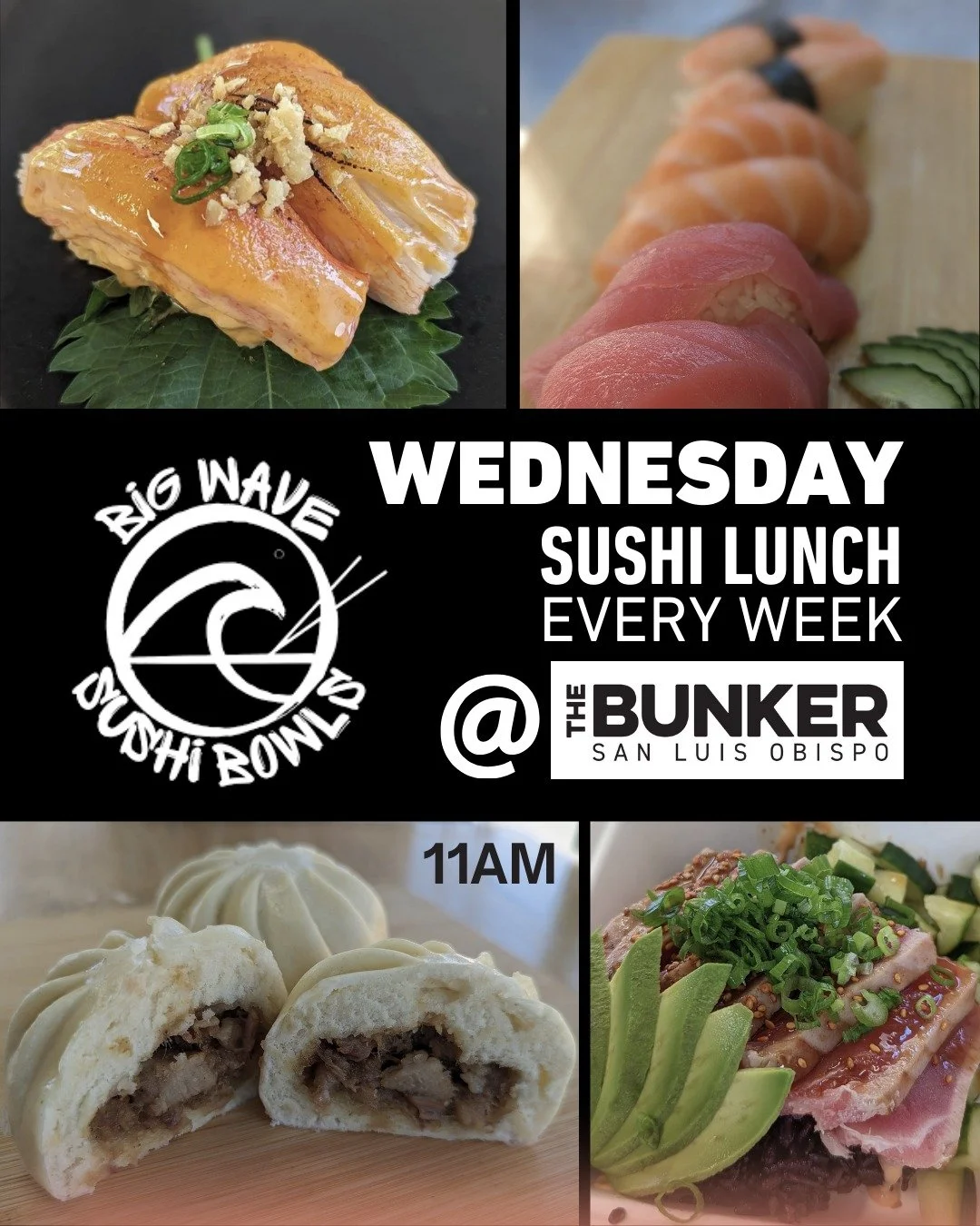 If you haven't tried Big Wave Sushi Bowls yet, get over to The Bunker SLO on Wednesday and treat yourself to their incredible menu for lunch! 
Big Wave Sushi Bowls food truck is at The Bunker SLO every week for lunch on Wedndsdays! 
Grab your food th