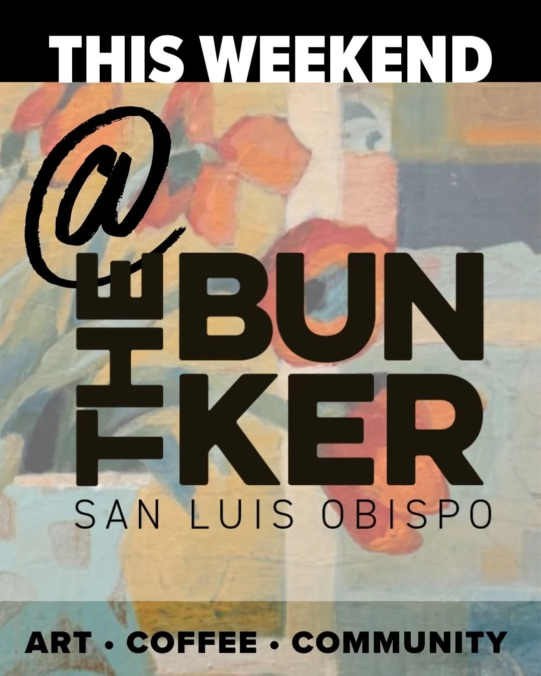 THIS WEEKEND AT THE BUNKER 👀

We&rsquo;re serving up creativity! Check out what we have in store👇

🎤 FRIDAY &ndash; Comedy Improv Student Show: 6 PM Doors // 6:30 PM Show ($10)
Central Coast Comedy Theater brings the heat with live, unscripted imp