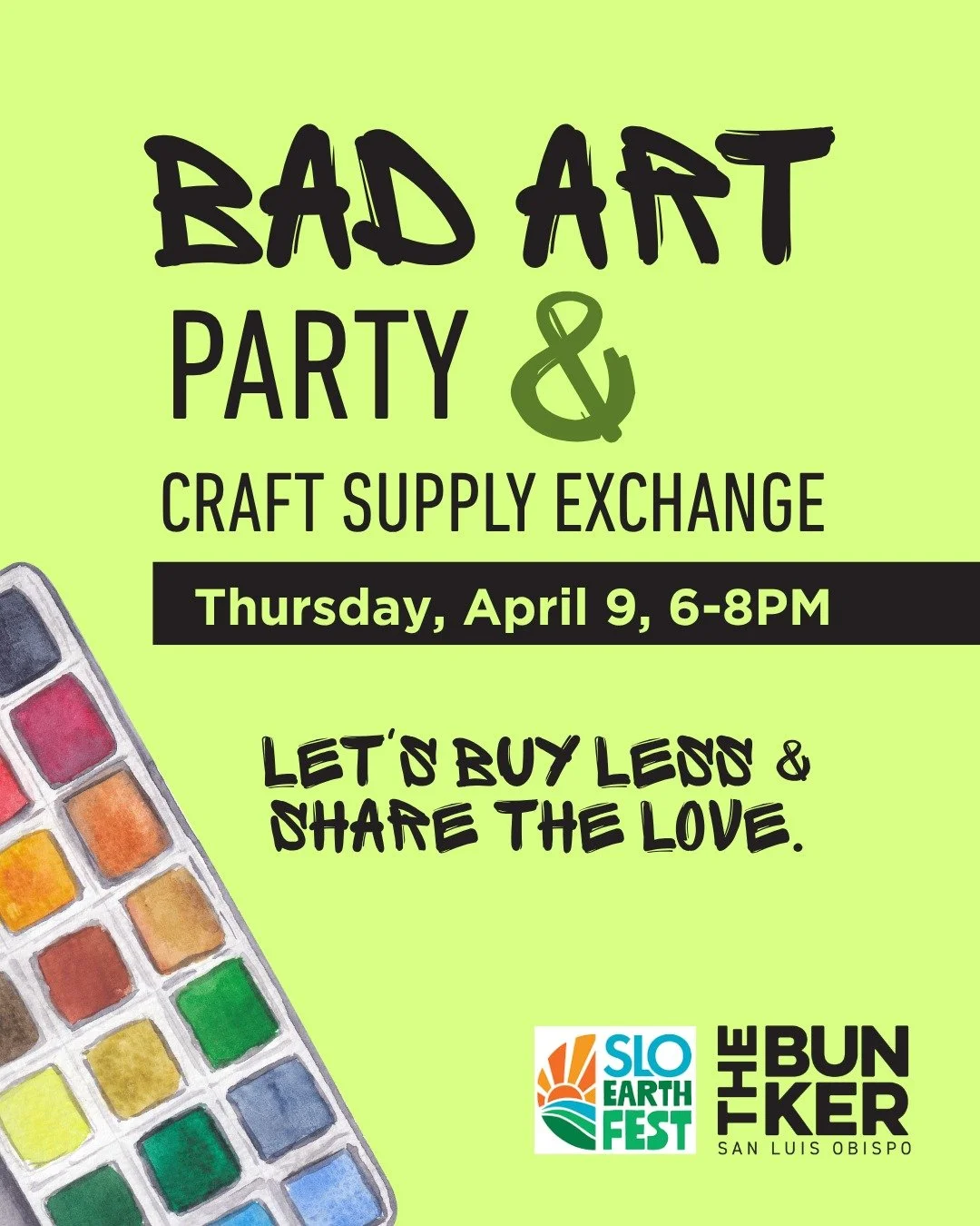 Grab all those old crafty things you're done with and head to The Bunker SLO Thursday, April 9 at 6pm!
We're teaming up with SLO Climate Coalition to host another Bad Art Party and this time, in celebration of Earth Month, were adding a craft supply 