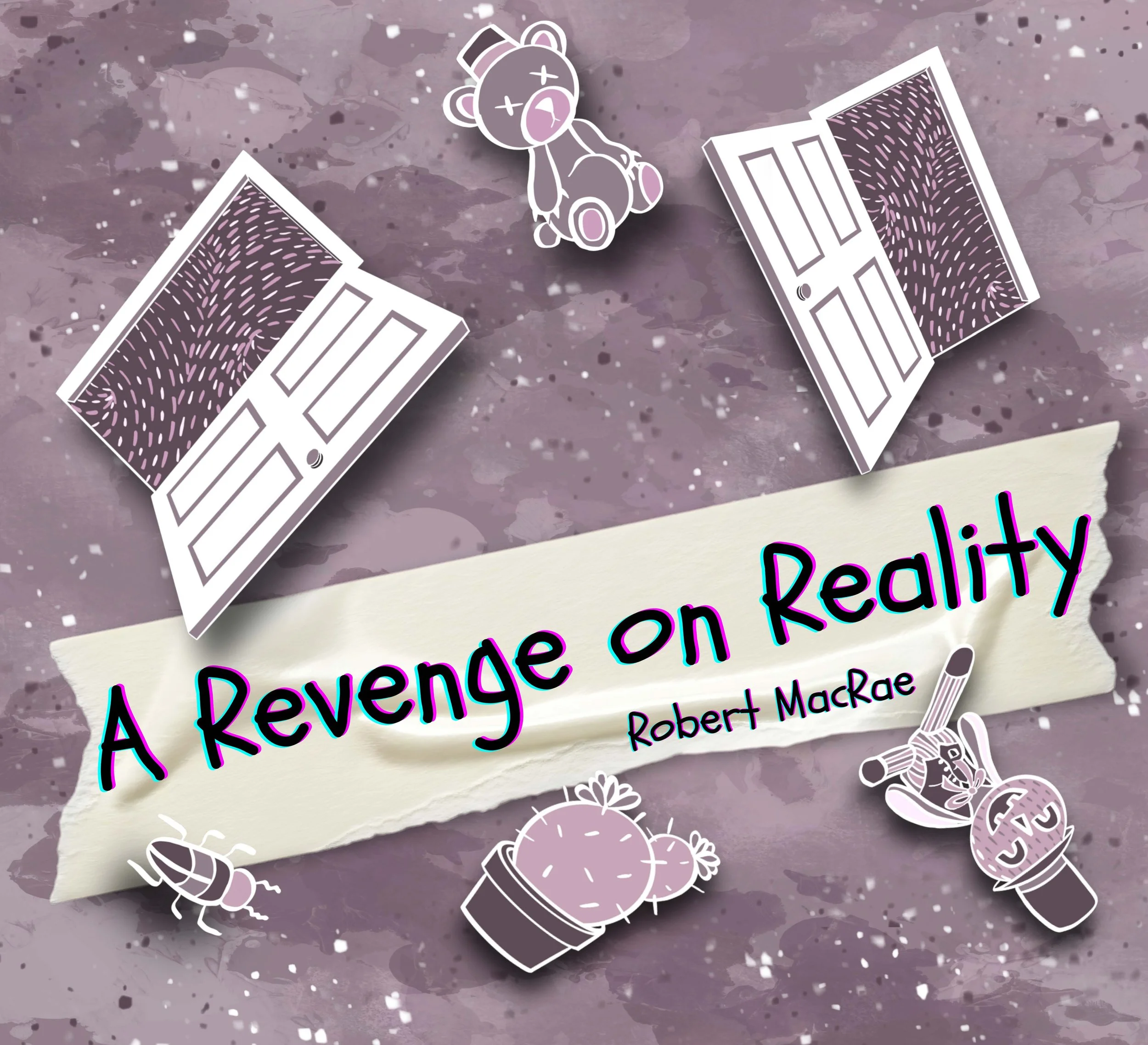 A Revenge on Reality