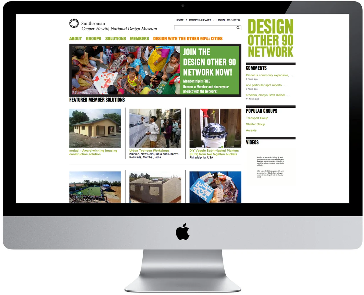 The Smithsonian's Cooper-Hewitt National Design Museum envisioned the "Design Other 90 Network" as a resource for crowd sourcing and sharing creative solutions to real world problems facing many different communities. With access to internet services expanding into marginalized communities, new users are encouraged to create personalized accounts, create topic-based groups around community challenges, and share solution stories that they experience locally so that they might help other communities from other regions.