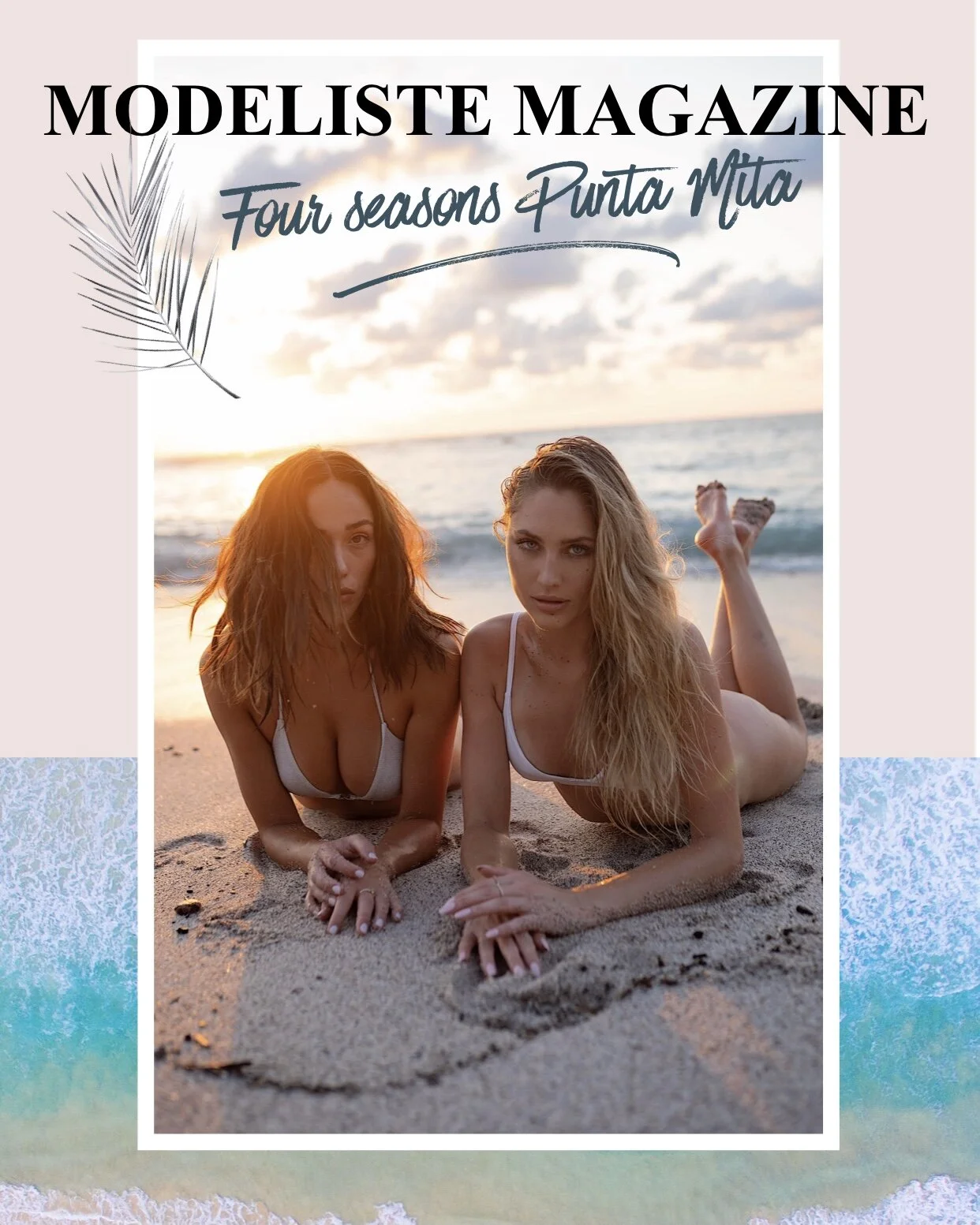 My Spread with Modeliste Magazine in Punta Mita