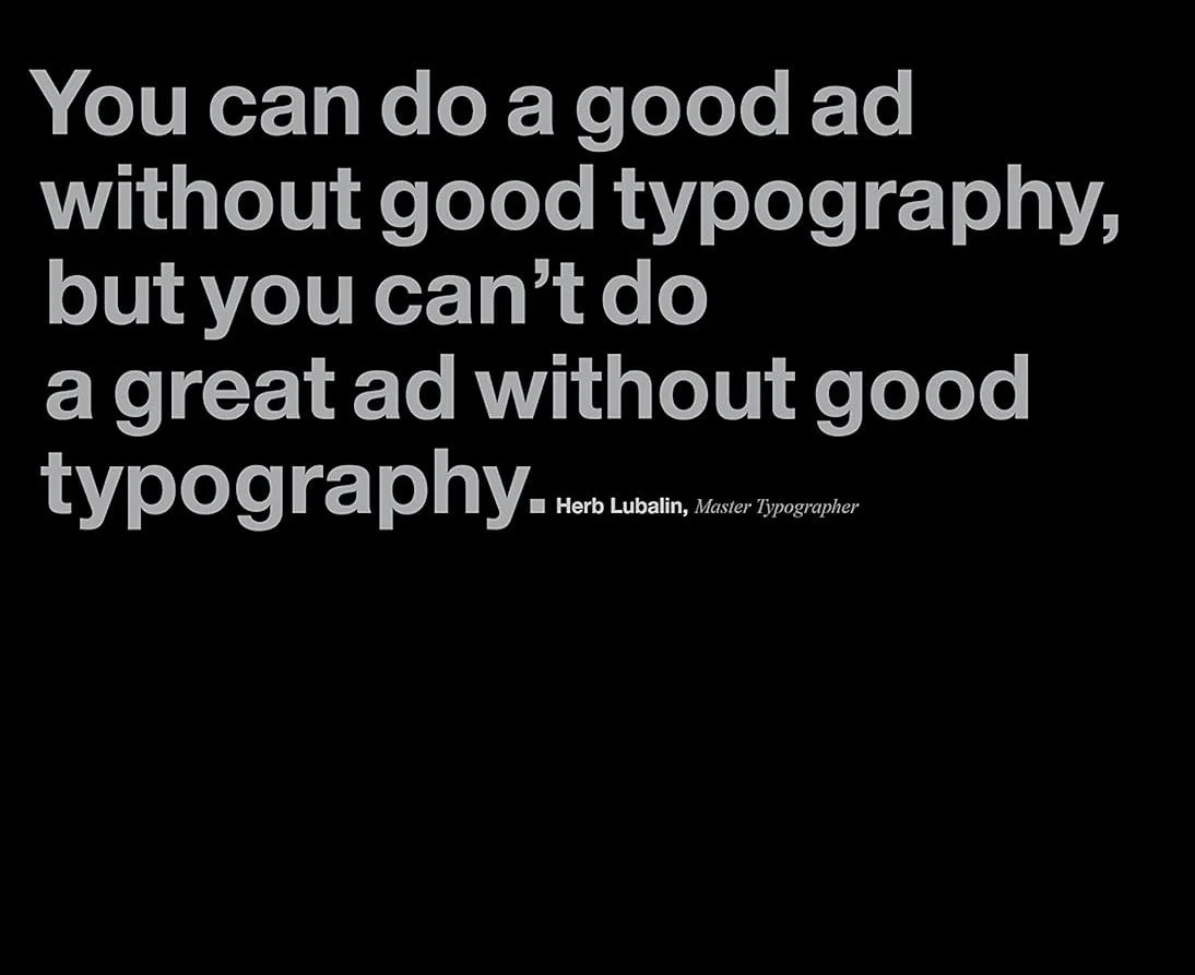 Quote about typography and advertising on a black background.