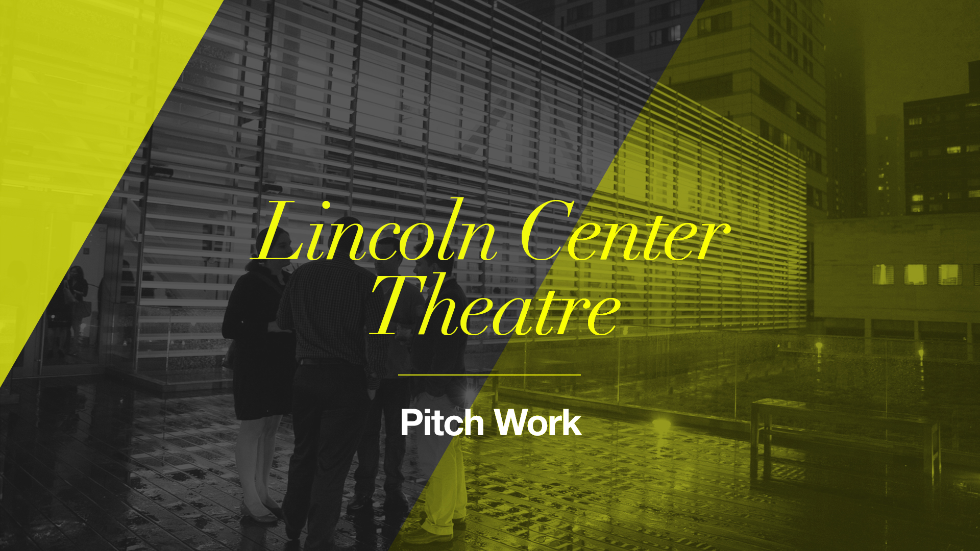 Lincoln Center Theatre: Pitch