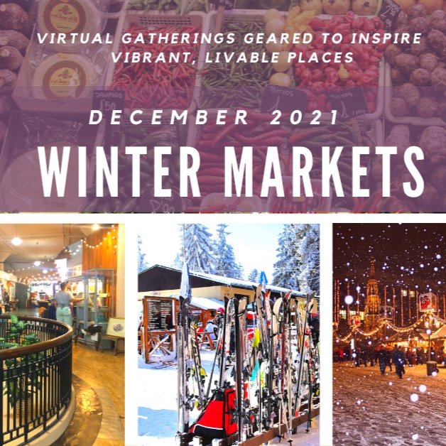 December 2021 Vermont Placemaking Meet-Up: Winter Markets
