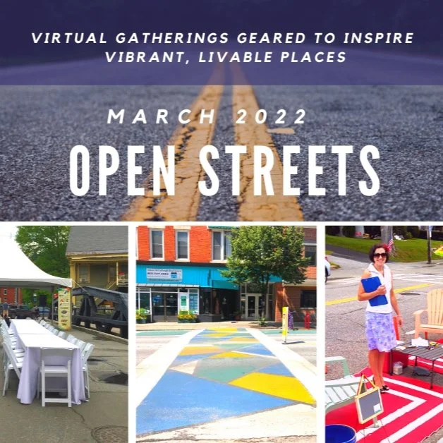 April 2022 Vermont Placemaking Meet-Up: Open Streets (Rescheduled!)