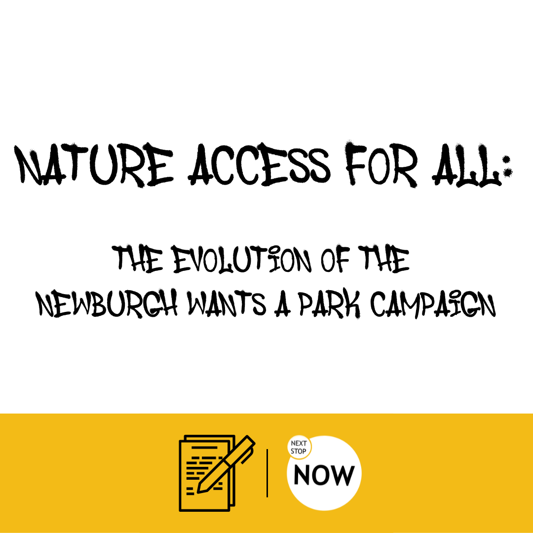 Nature access for all: The evolution of the Newburgh Wants a Park Campaign
