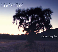 Bobby performed on longtime friend and collaborator Dan Murphy's first CD as a leader. CD available at Dan Murphy/CD baby .
