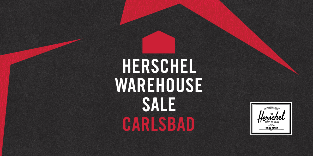 Herschel Warehouse Sale | MAY 10 - 14, 2023 | Carlsbad, CA ...