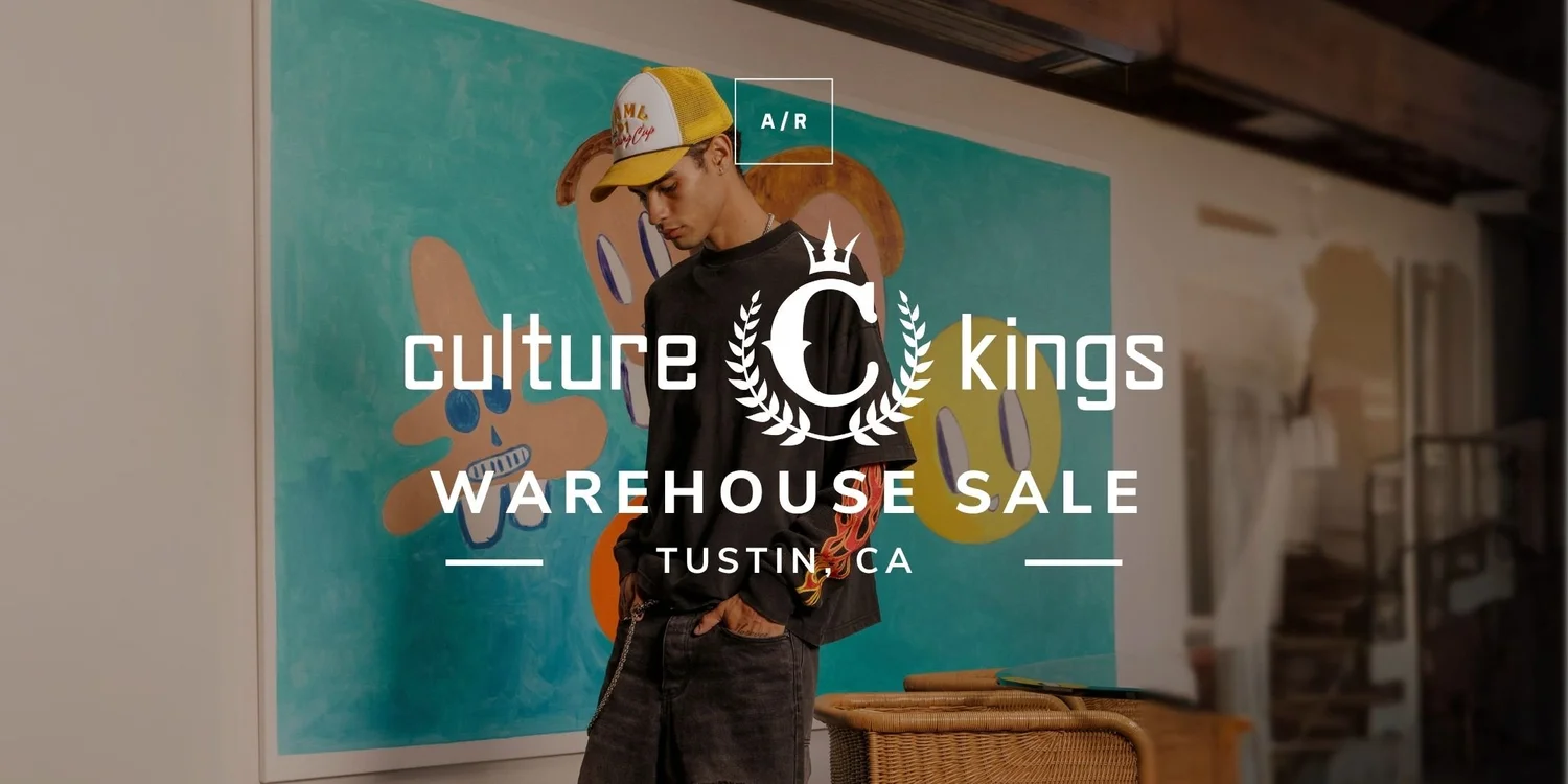 Alternative Retai Culture Kings Warehouse Sale | OCT 2 - 5, 2025 | Tustin, CA ...