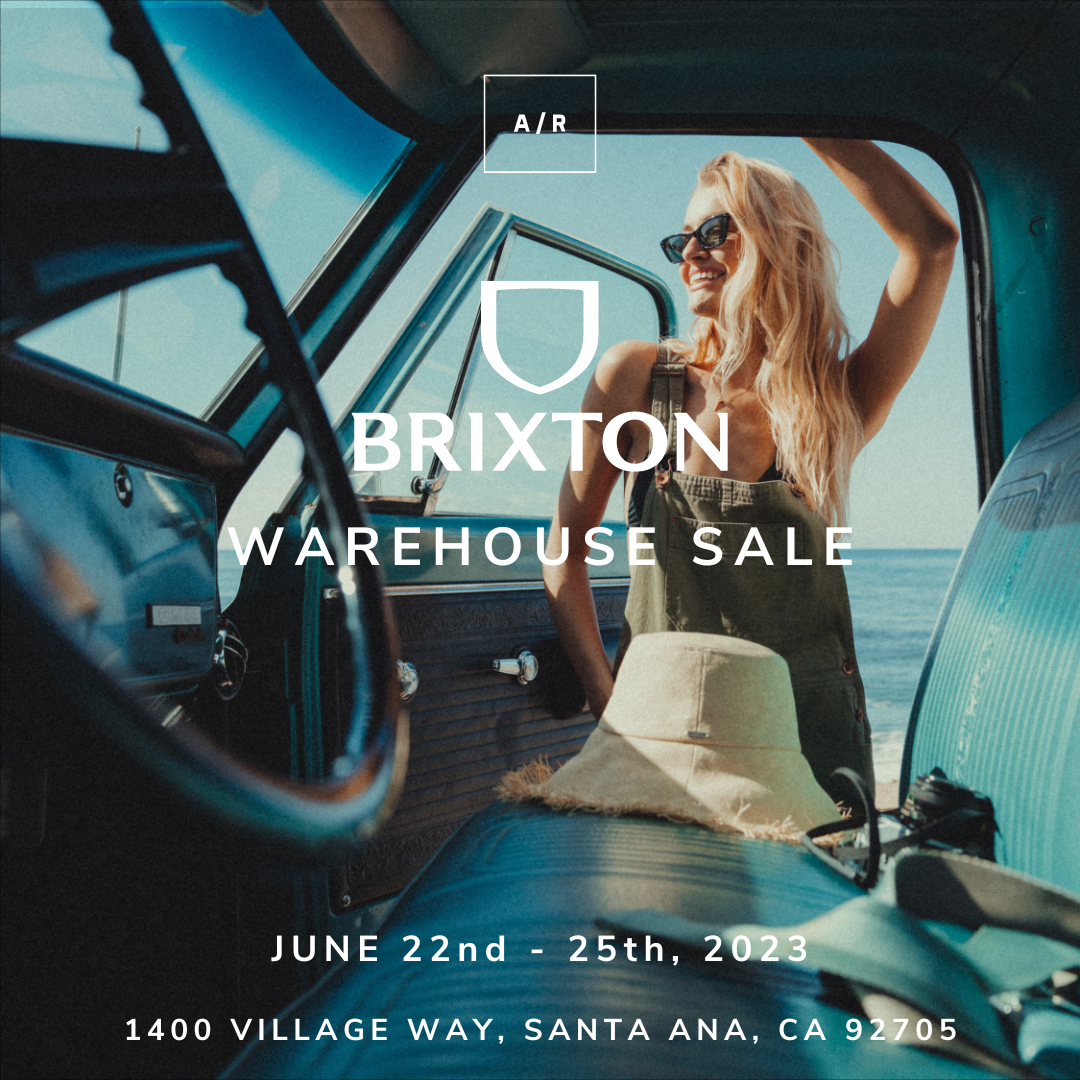 Brixton Warehouse Sale JUNE 22 25, 2023 Santa Ana, CA