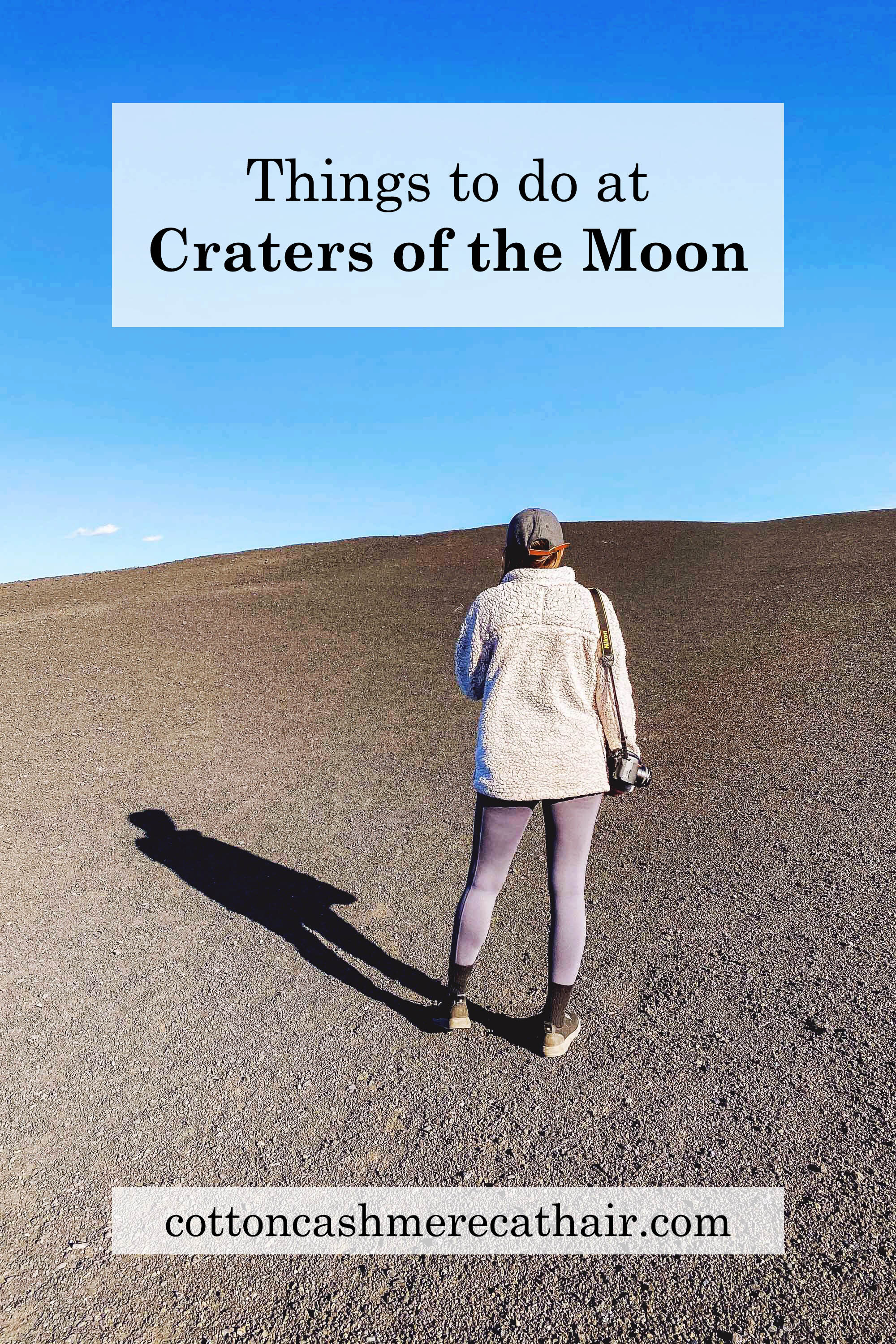 Things to do at Craters of the Moon National Monument