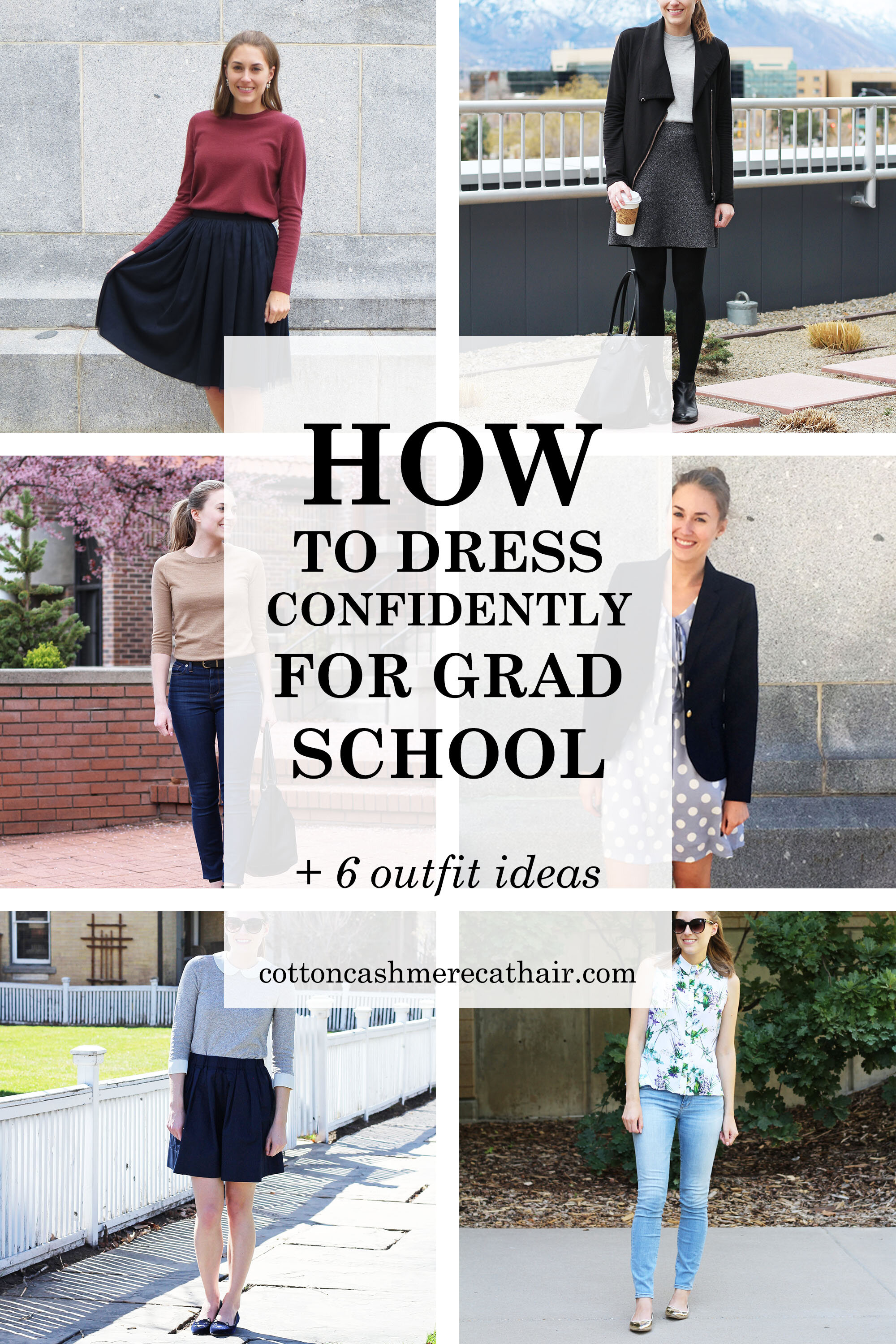 How to dress confidently for grad school: 6 outfit ideas