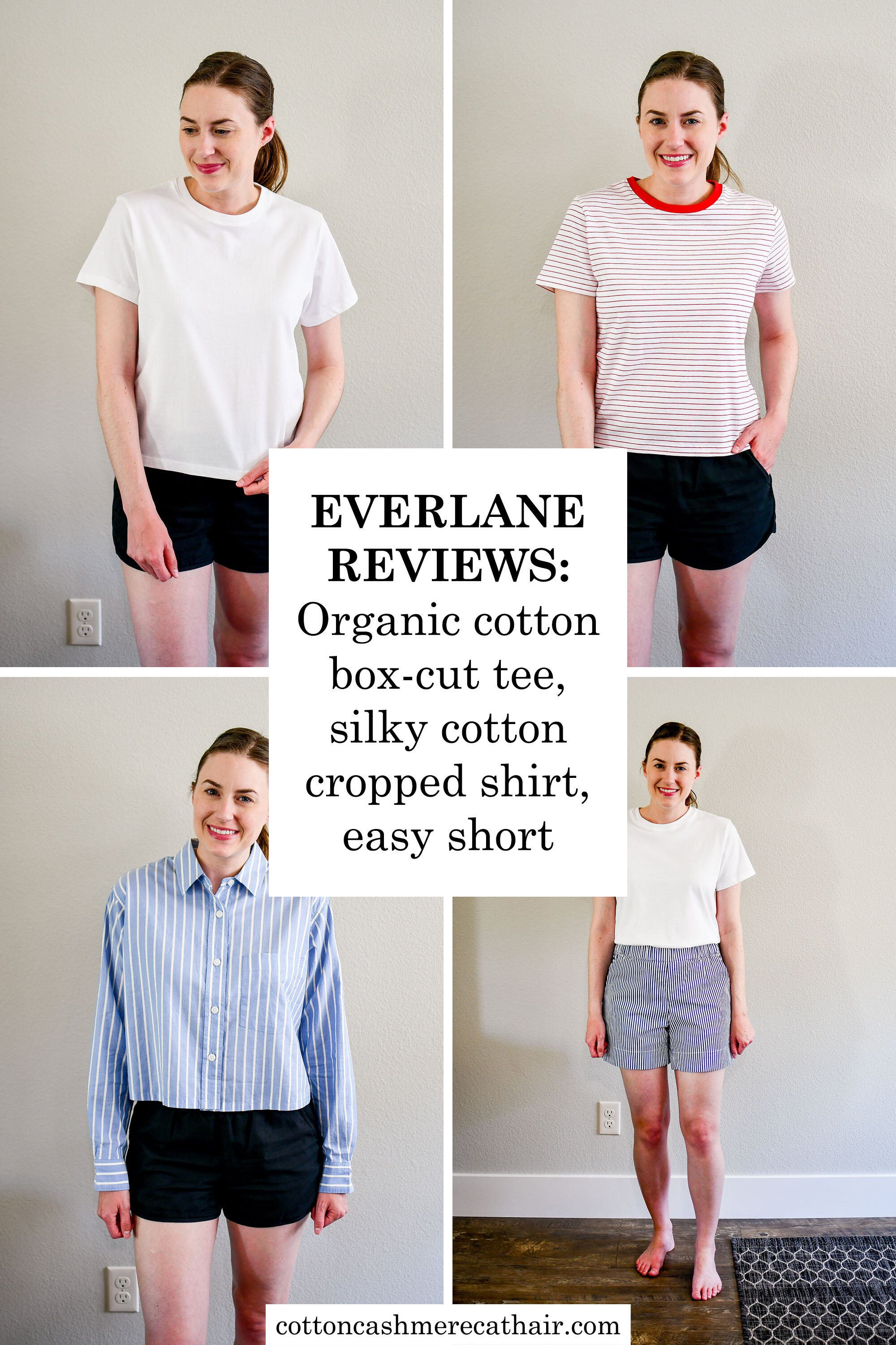 Everlane reviews: Organic cotton box-cut tee, silky cotton cropped shirt, easy short