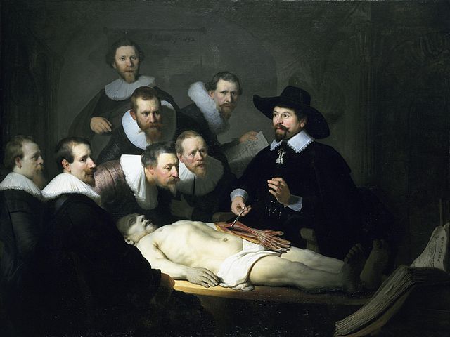 Rembrandt van Rijn, The Anatomy Lesson of Dr. Tulp , 1632 (Mauritshuis, The Hague)/ Image from Wikimedia Commons.