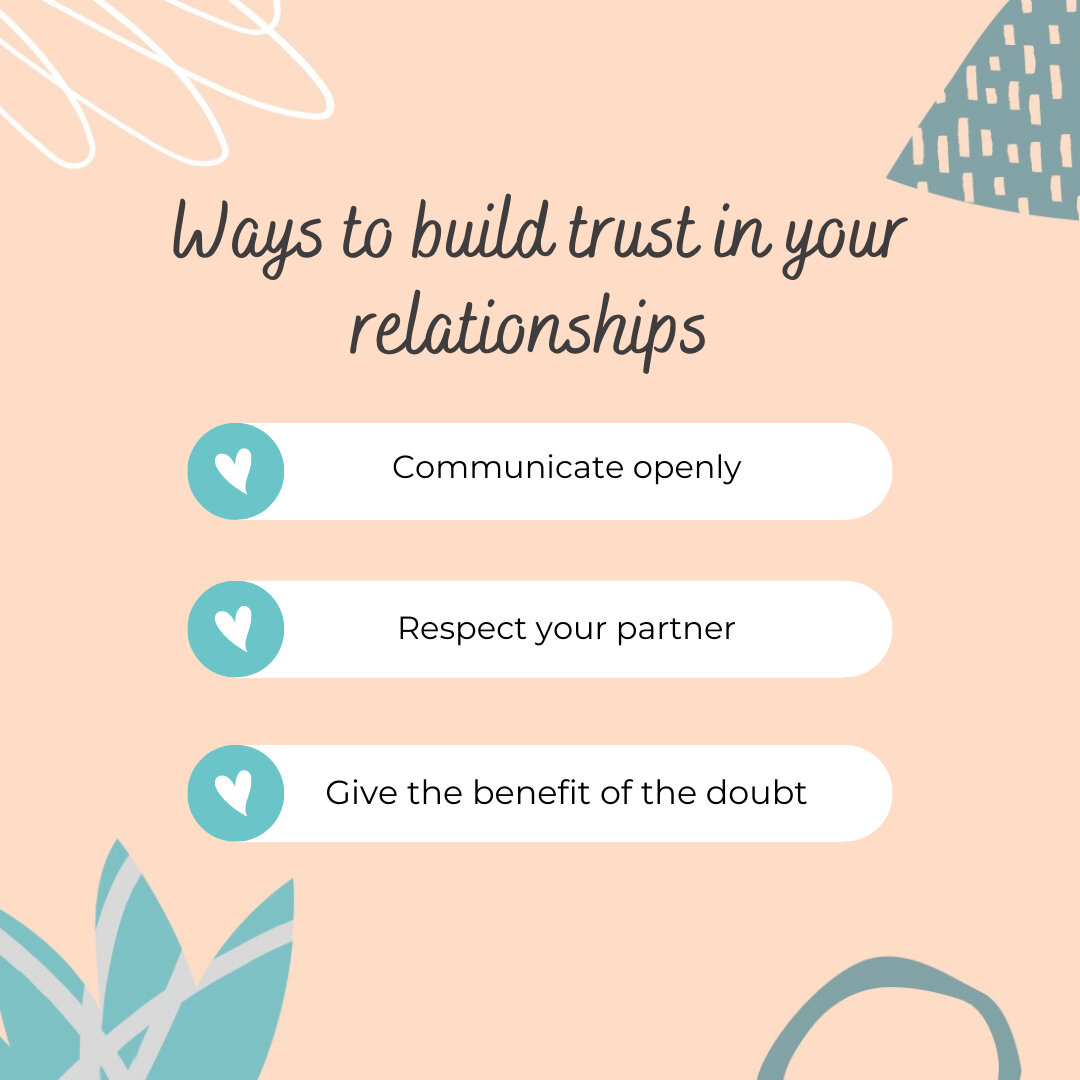 Trust is crucial to sustaining both healthy platonic and romantic relationships. Here&rsquo;s how you can build that trust.