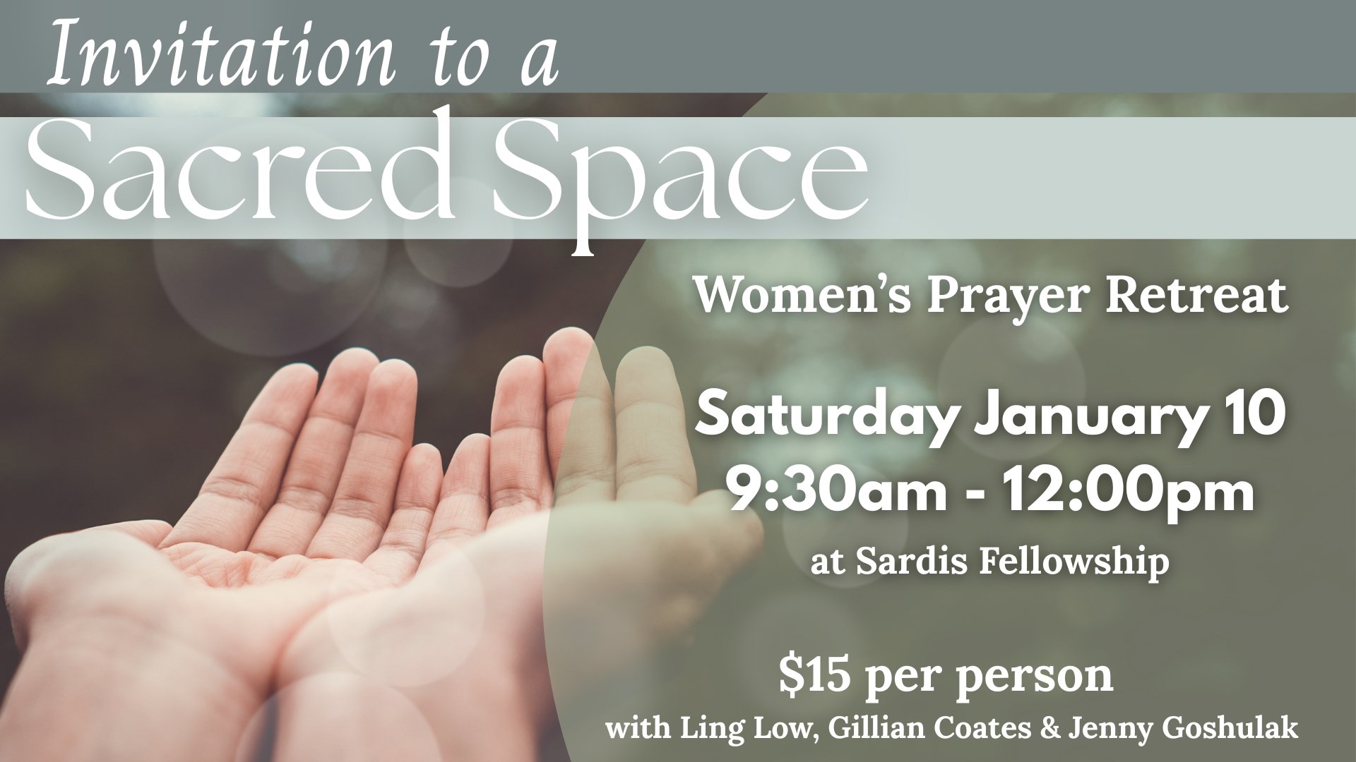 Invitation to a Sacred Space - Women's Prayer Retreat