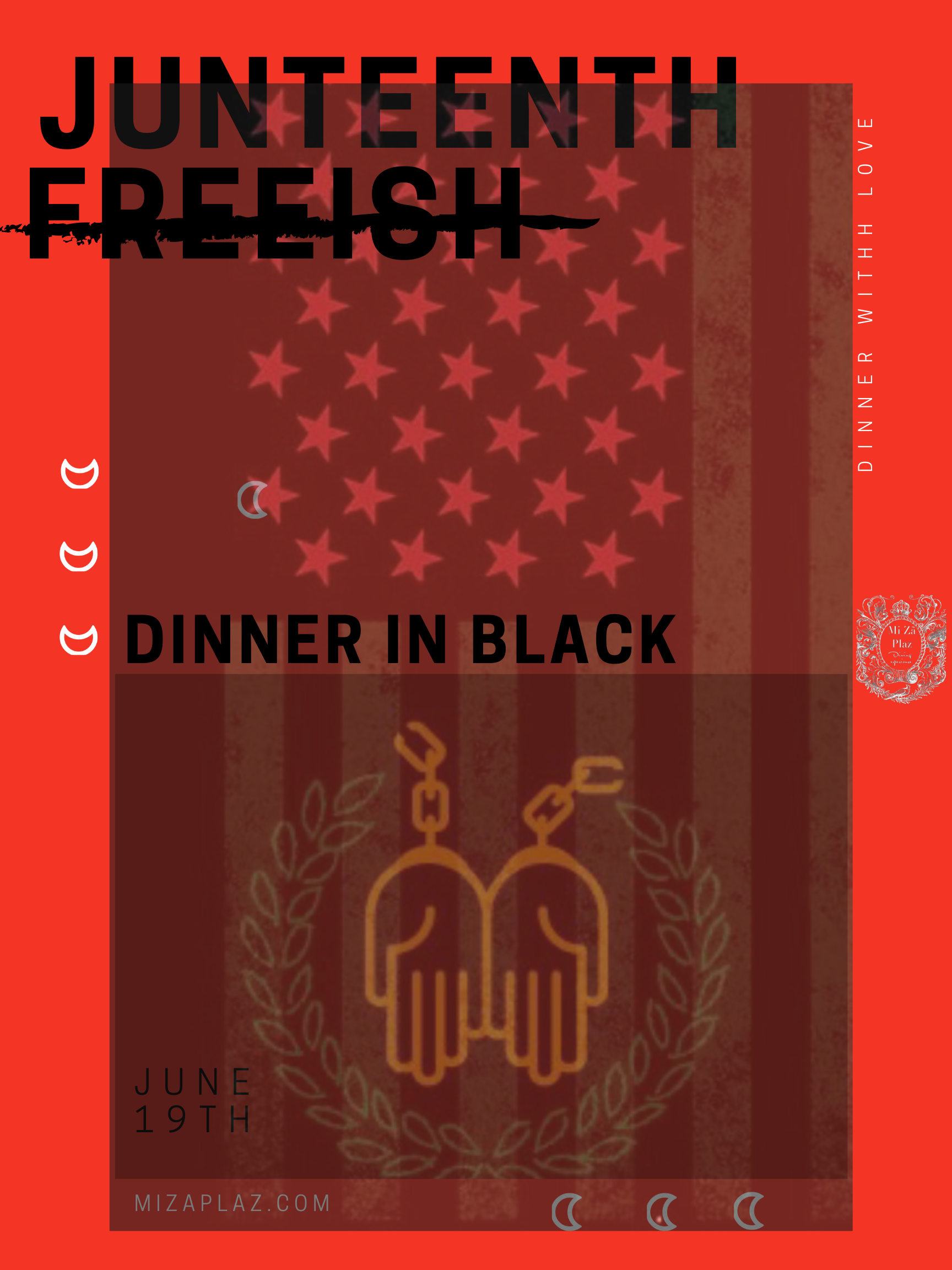 Free*ish A Junteenth Dinner In Black.