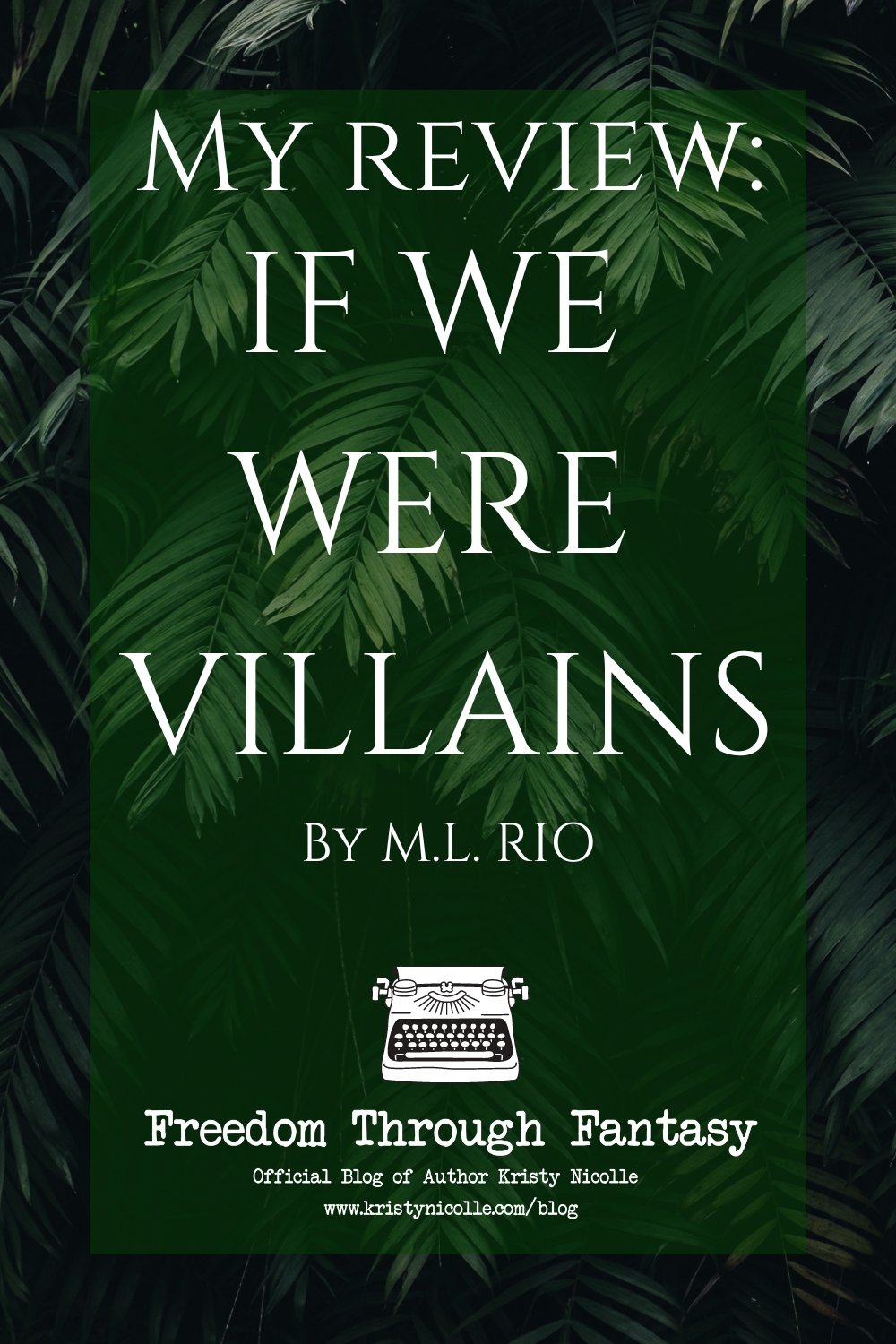 If We Were Villains: My Review — Kristy Nicolle