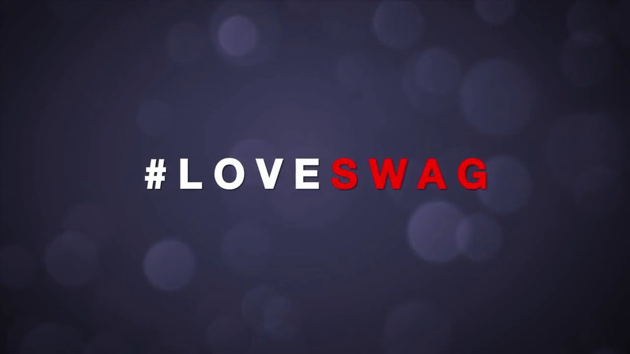 "#LoveSwag" official trailer