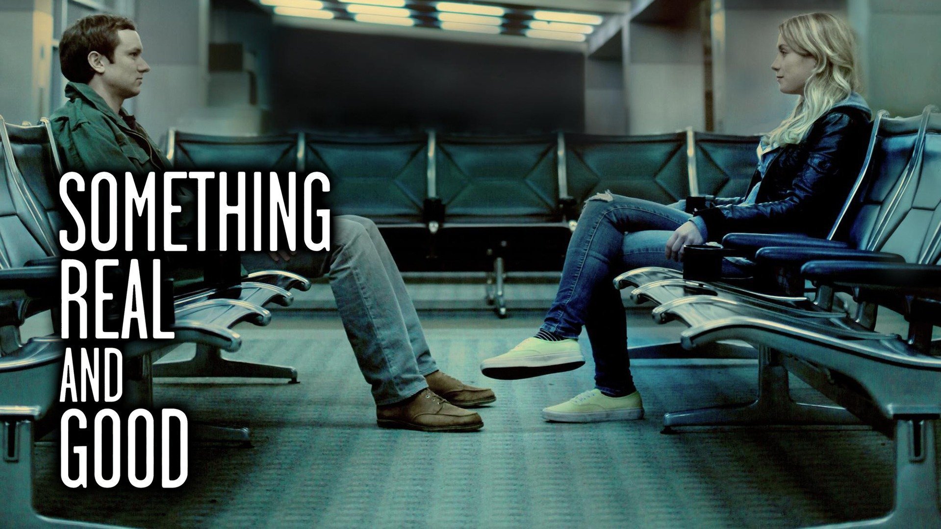 "Something Real And Good" official trailer