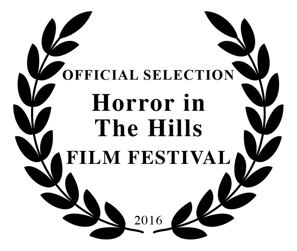 Horror in the Hills Film Festival - October 8, 2016