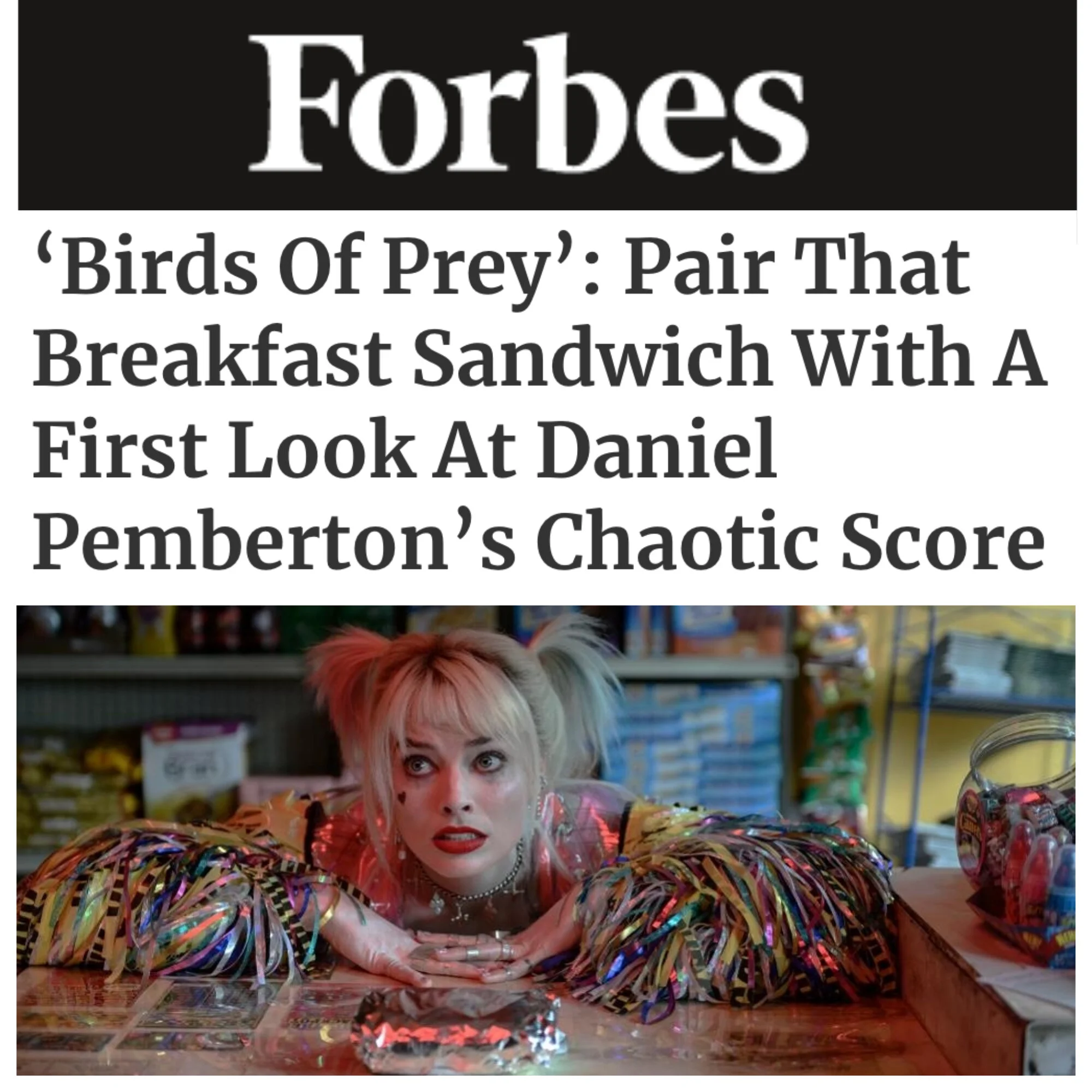 Forbes shares an exclusive first listen to Daniel Pemberton's score for "Birds of Prey"
