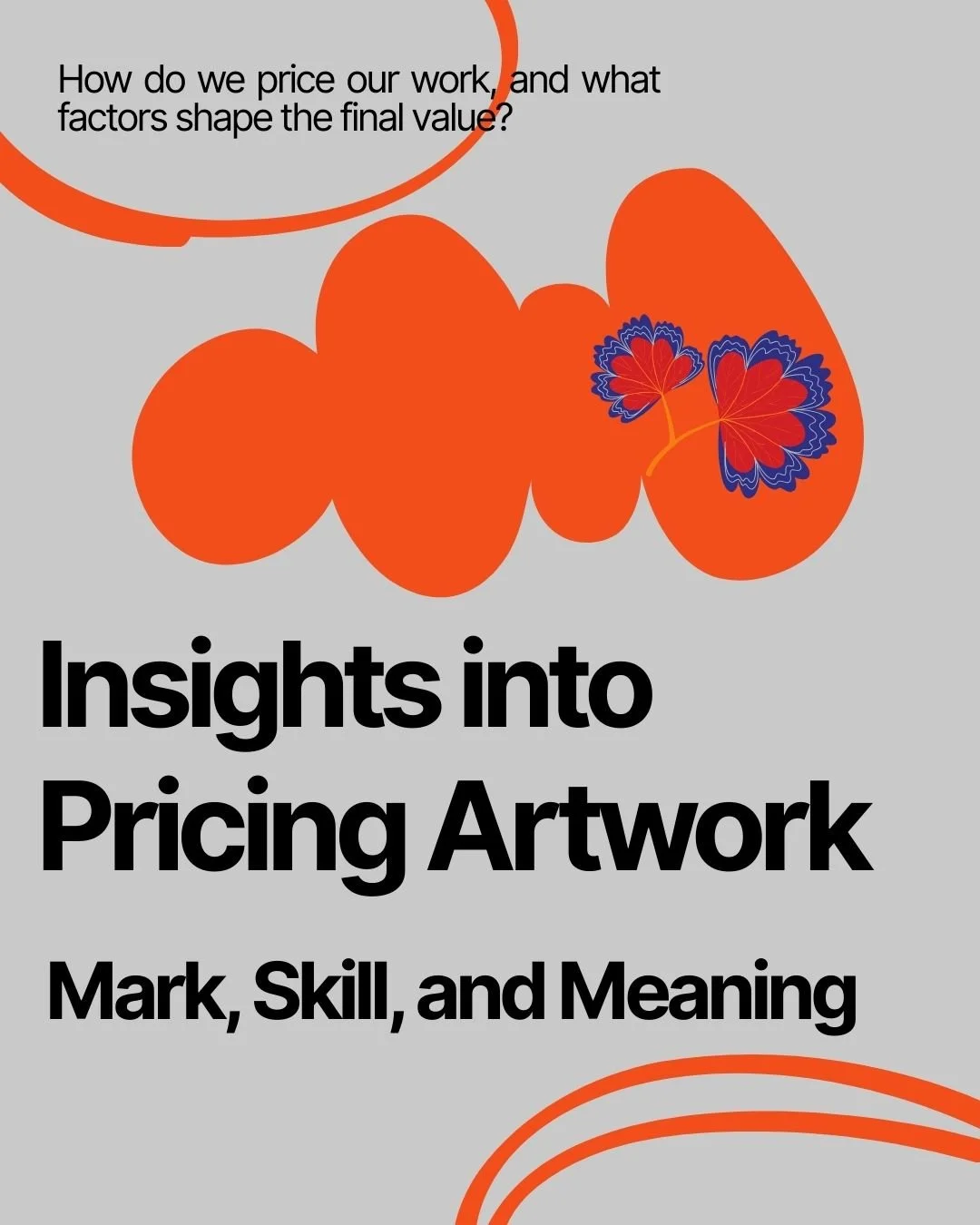 Insights into Pricing Artwork - Mark, Skill, and Meaning.