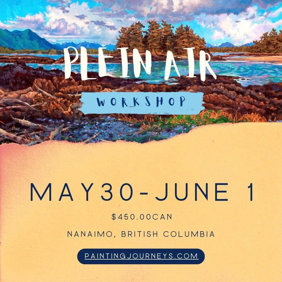 PLEIN AIR PAINTING WORKSHOP IN NANAIMO- VANCOUVER ISLAND MAY 30 - JUNE 1