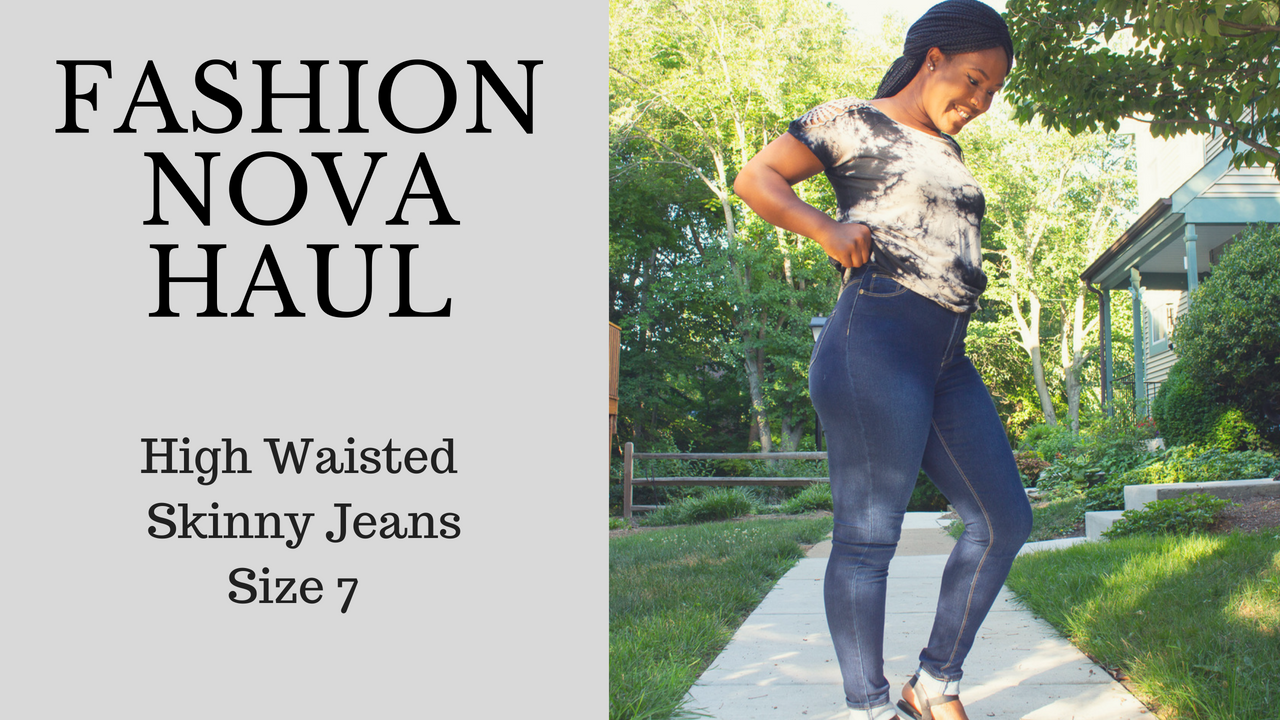 Fashion Nova Haul Video - High Waisted Skinny Jeans 