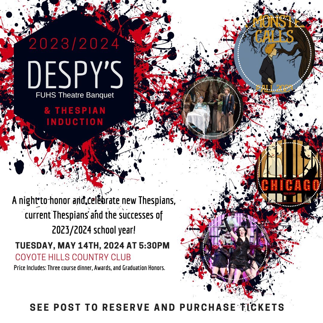 2024 DESPY Theatre Banquet/Awards and New Thespian Induction

You need to RSVP for seats. This includes you and up to two guests. DUE APRIL 30th, 2025 Complete form below to reserve your spot at the Thespian Banquet! 

DATE
May 14th, 2024

TIME
5:30p
